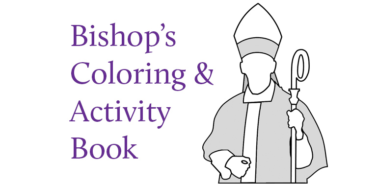 Coloring And Activity Book For Bishop S Visit Episcopal